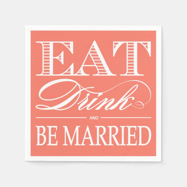Essen, trinken und Verheiratet sein HochzeitsNapki Serviette (Vorderseite)