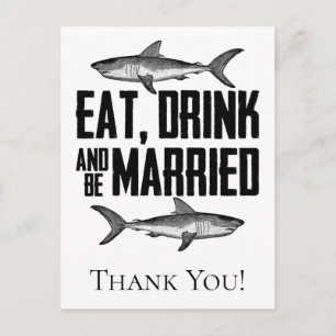 Essen Trinken und verheiratet sein Sharks Hochzeit Postkarte
