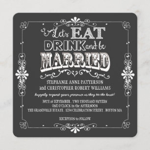 Essen, Trinken und Verheiratete Chalkboard-Hochzei Einladung