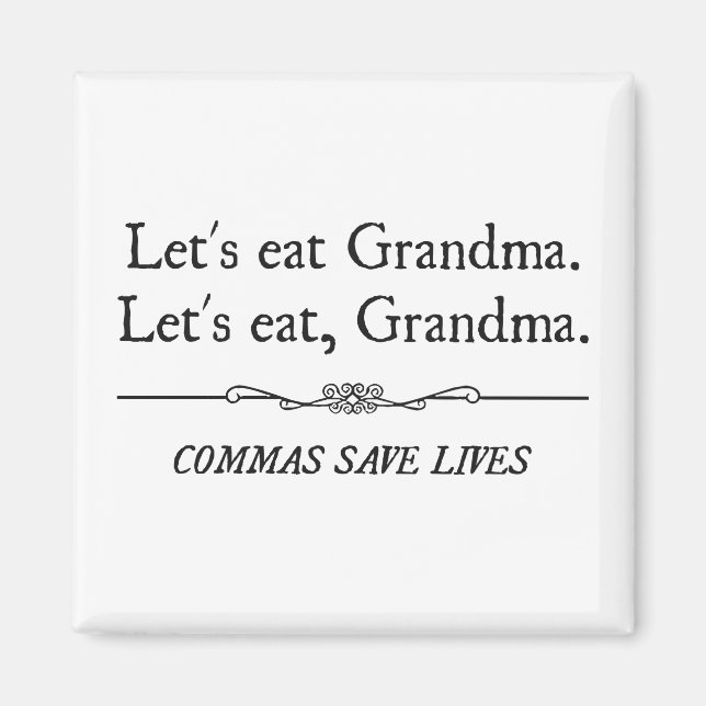 Essen wir Oma Commas Rett Lives Magnet (Vorne)