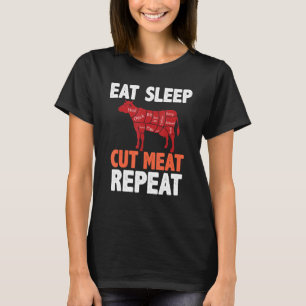 Essensschlaf Fleisch Wiederholung Rinderschlachtdi T-Shirt