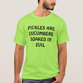 ESSIGGURKEN SIND DIE GURKEN, DIE IM ÜBEL GETRÄNKT T-Shirt