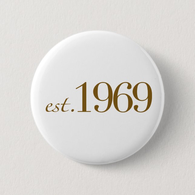 Est 1969 button (Vorderseite)