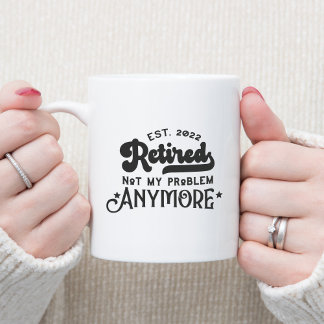 Est.2022 Ich habe mein Problem nicht mehr gelöst Z Zweifarbige Tasse