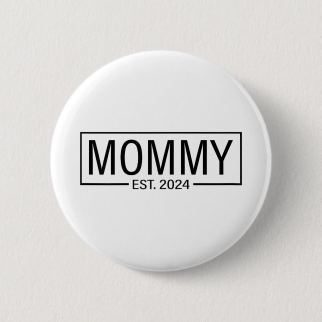 Est 2024 bald Mommy 2024 Schwangerschaftsankündigu Button (Vorderseite)