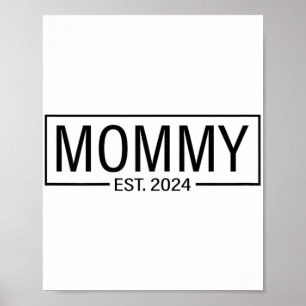 Est 2024 bald Mommy 2024 Schwangerschaftsankündigu Poster