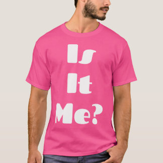 Est-ce Moi Chemise  Est-ce Toi Chemise  T-shirts M