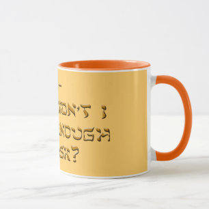 Est-ce qu'ainsi, que je n'ai pas su ?  Tasse
