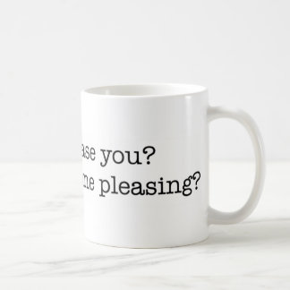 Est-ce que je vous satisfais ? tasse