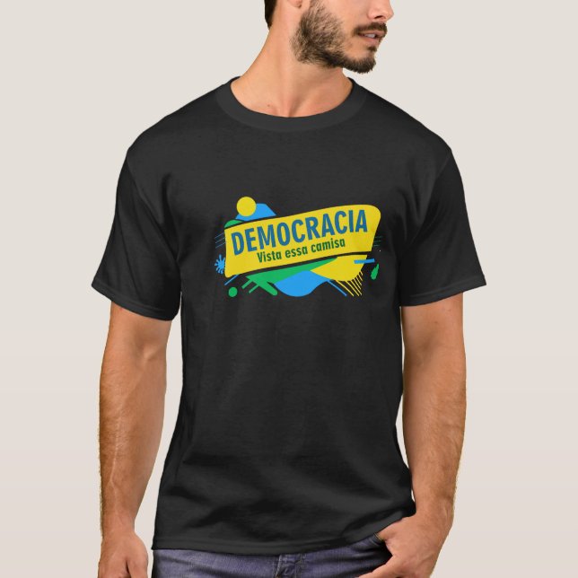 Estampa brasil democracia T-Shirt (Vorderseite)