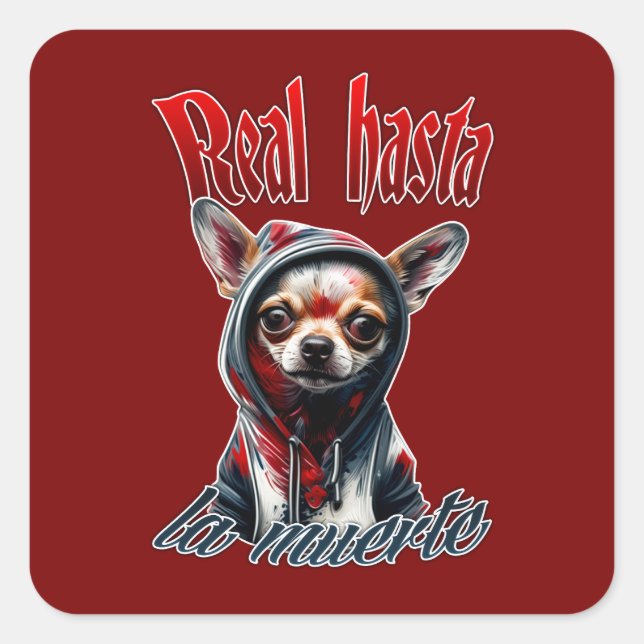 Estampa Hip Hop - Real Hasta La Muerte - Adesivo Quadratischer Aufkleber (Vorderseite)