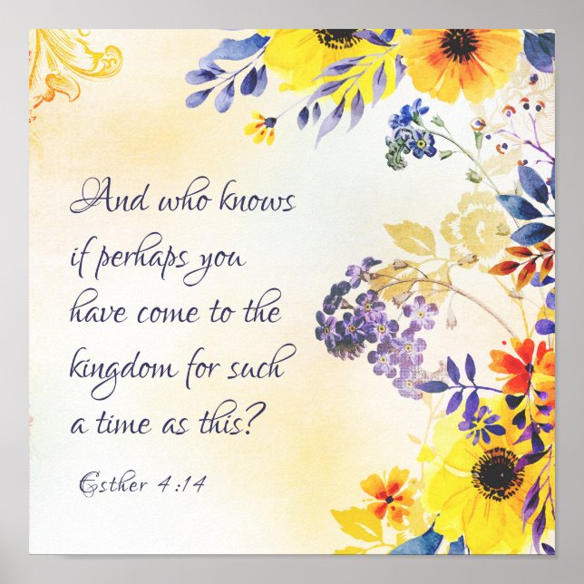 Ester 4:14 Kommen Sie für so eine Zeit ins Königre Poster (Vorne)