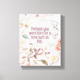 Esther 4:14 Christliche Bibelverse Kunst Leinwanddruck