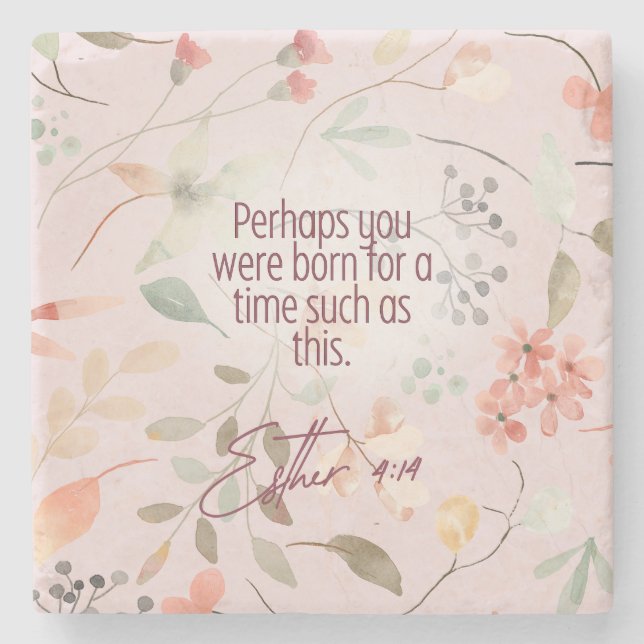 Esther 4:14 Christliche Bibelverse Kunst Steinuntersetzer (Vorderseite)