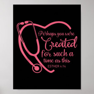 Esther 4-14 Nurse Stethoscope Bible Christlich Rel Poster