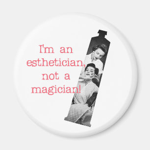 Esthetician nicht ein Magier Magnet