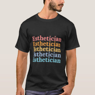 Esthetician Skin Care T-Shirt