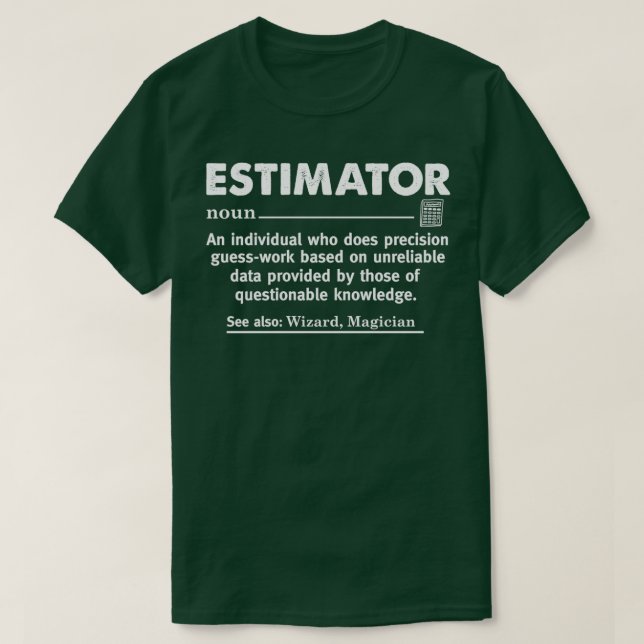 Estimator Definition Funny Calculator Accountant T-Shirt (Design vorne)