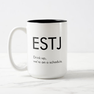 ESTJ Auf einem Zeitplan Tasse Geschenk