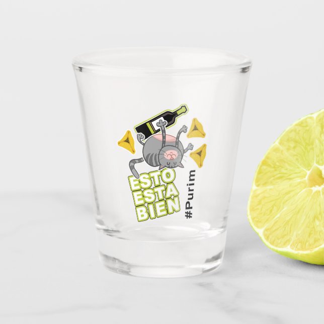Esto Esta Bien. Funny Purim Cat. Spanischer Shot G Schnapsglas (Vorderseite)