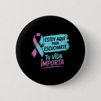 Estoy Aquí Para Escucharte Spanische Prävention Button