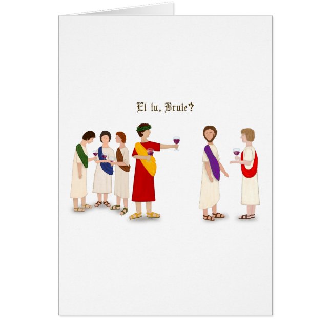 "Et Tu Brute?" Julius Caesar im Party (Vorne)