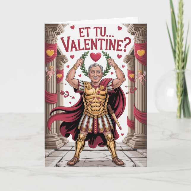 Et Tu Valentine Julius Caesar Karte (Vorderseite)