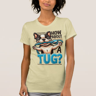 Et Un Tug - T-Shirt French Bulldog