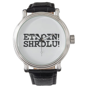 ETAOIN! SHRDLU! ARMBANDUHR