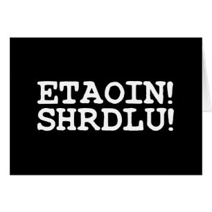 ETAOIN ! SHRDLU ! Carte de vœux