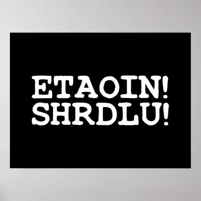 ETAOIN! SHRDLU! POSTER (Vorne)