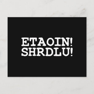 ETAOIN! SHRDLU! POSTKARTE