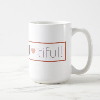Êtes vous tasse de Tiful