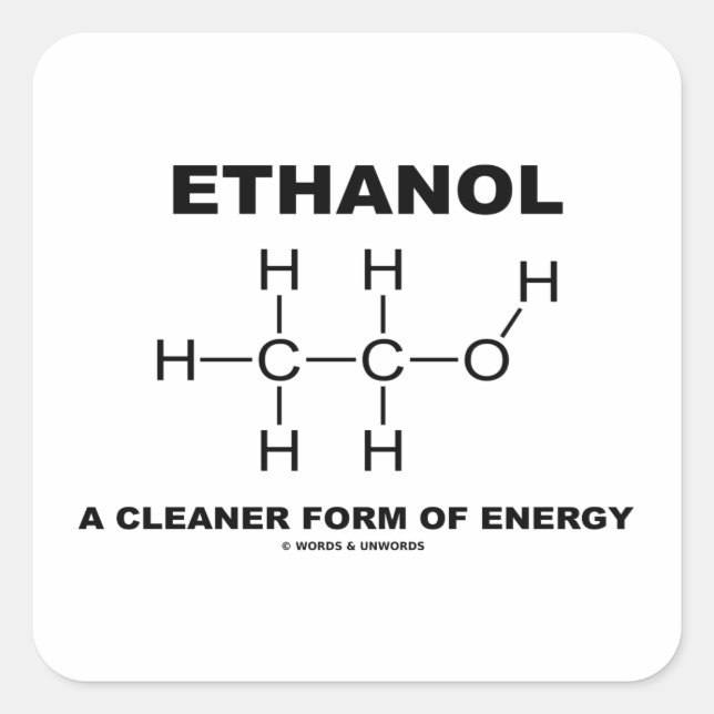 Ethanol eine sauberere Energieform (Molekül) Quadratischer Aufkleber (Vorderseite)
