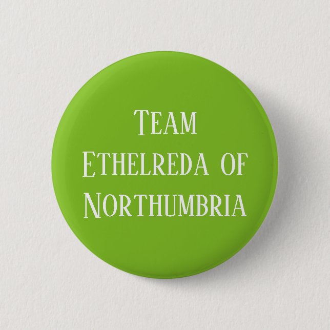 Ethelreda of Northumbria, Königin von Schottland Button (Vorderseite)