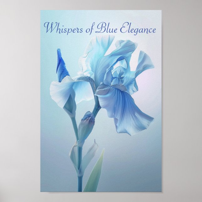 Ethereal Blue Iris: Ein Flüstern der Elegance Poster (Vorne)