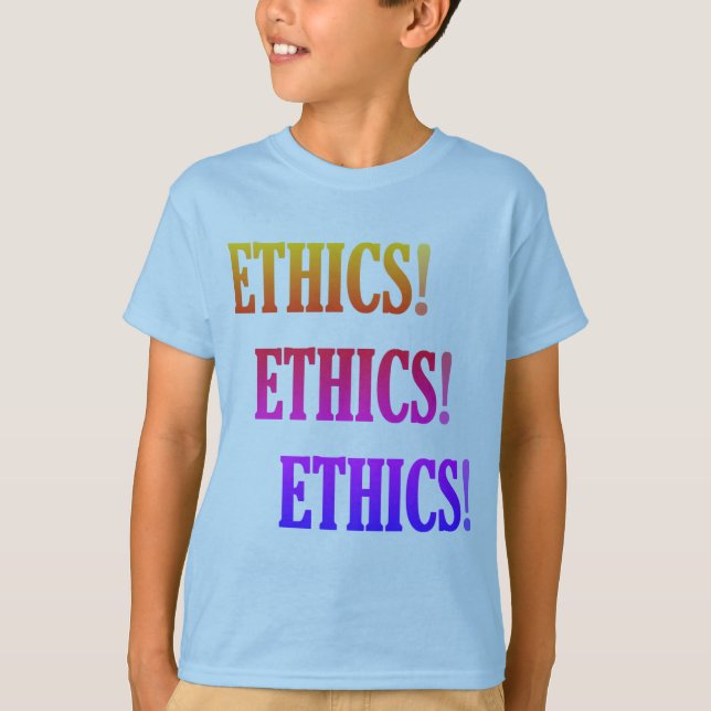 "Ethik! Ethik! Ethik!" T-Shirt (Vorderseite)