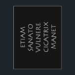 Etiam sanato vulnere cicatrix manet postkarte<br><div class="desc">Etiam sanato vulnere cicatrix manet. Obwohl die Wunde geheilt ist,  bleibt eine Narbe. Ein lateinisches Zitat von Weisheit und Philosophie,  das heute noch gültig und wahr ist.</div>