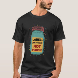 Etiketten sind für Glas nicht Menschen Freiheit Di T-Shirt