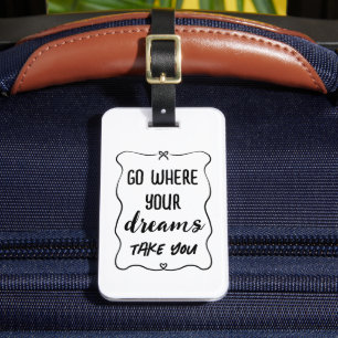 Étiquette À Bagage Allez Là Où Vos Rêves Vous Emmènent Typographie