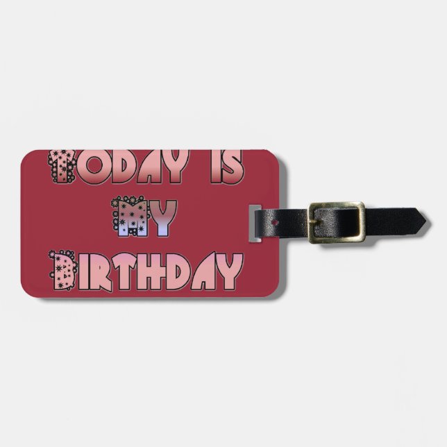 Étiquette À Bagage Aujourd'hui est mon art d'anniversaire (Devant horizontal)