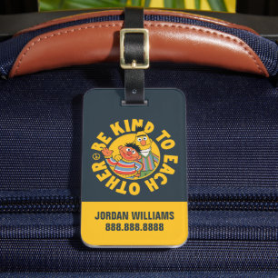 Étiquette À Bagage Bert et Ernie Être gentil Ajouter Votre Nom