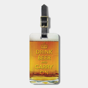 Étiquette À Bagage Boire de la bière amusante et continuer