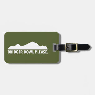 Étiquette À Bagage Bol Bridger S'Il Vous Plaît