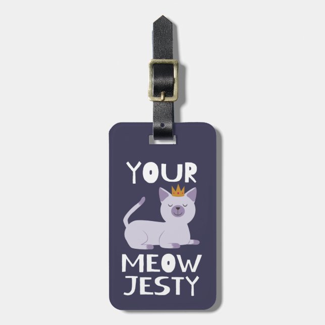 Étiquette À Bagage Calembour drôle | de chat royal votre Meowjesty (Devant Vertical)