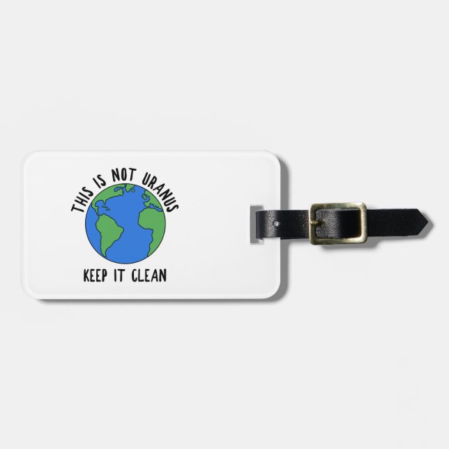 Étiquette À Bagage Ce N'Est Pas Uranus, Gardez-Le Propre (Devant horizontal)