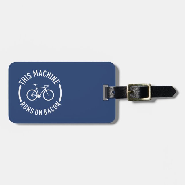 Étiquette À Bagage Cette Machine Fonctionne Sur Bacon (Devant horizontal)