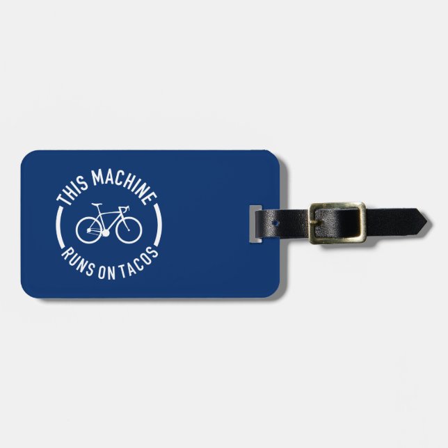 Étiquette À Bagage Cette Machine Fonctionne Sur Tacos (Devant horizontal)