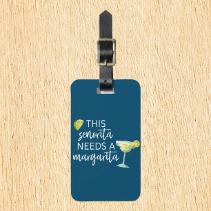 Étiquette À Bagage Cette Senorita a besoin d'un Margarita