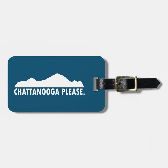 Étiquette À Bagage Chattanooga S'Il Vous Plaît (Devant horizontal)